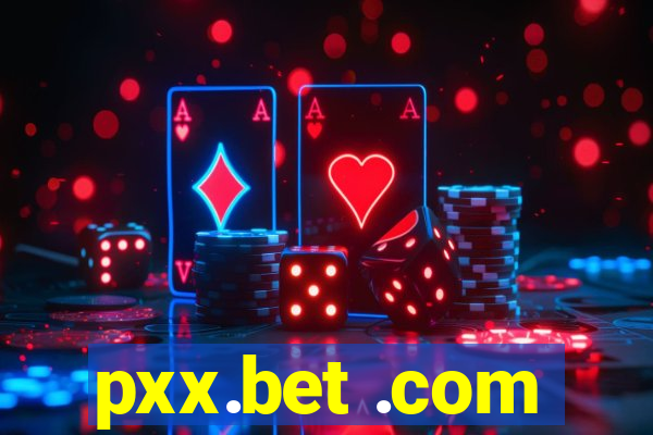 pxx.bet .com